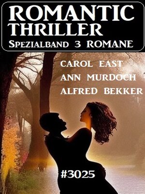 cover image of Romantic Thriller Spezialband 3025--3 Romane